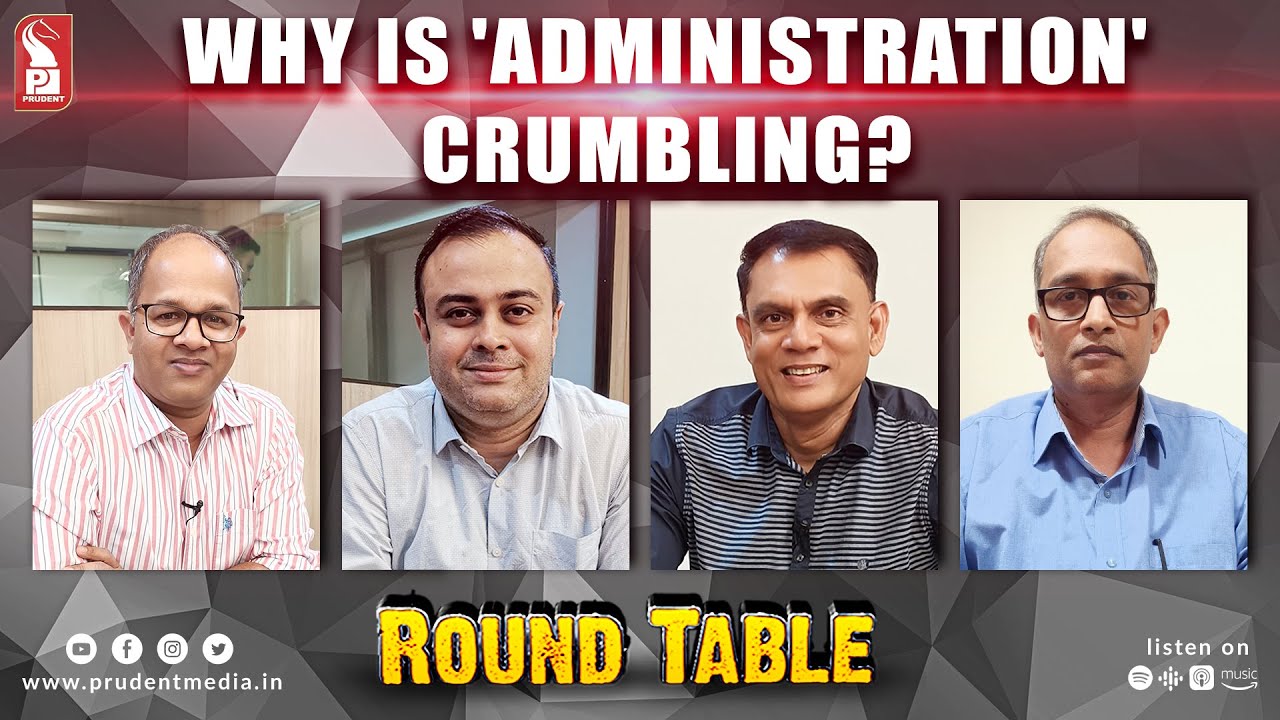 Why is 'Administration' crumbling? | Shorts | Round Table | Prudent