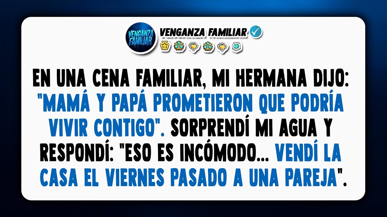 En la cena familiar, mi hermana anunció que se mudaba conmigo. Lástima que ya no era mi casa.