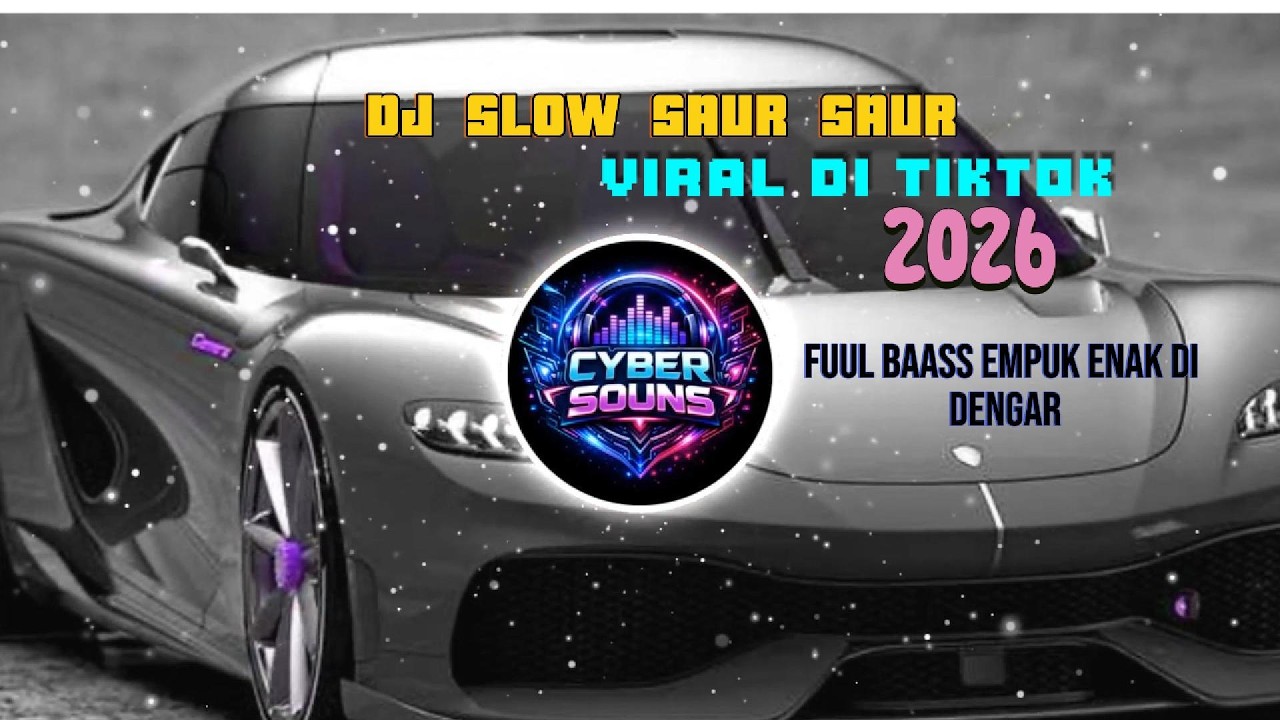 DJ SLOW SAUR SAUR VIRAL BAAS BIKIN NAGIH VIRAL 2026