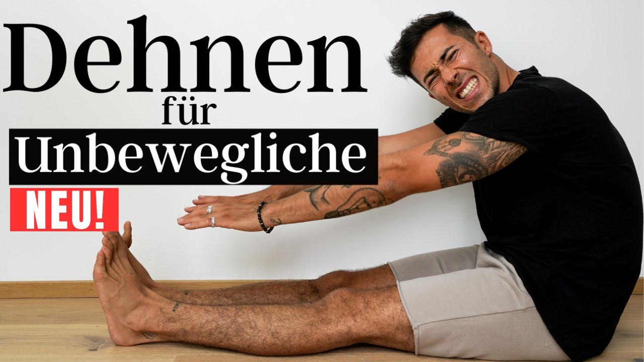 DEHNEN FÜR UNBEWEGLICHE - 15 Minuten Stretching Routine für steife Anfänger