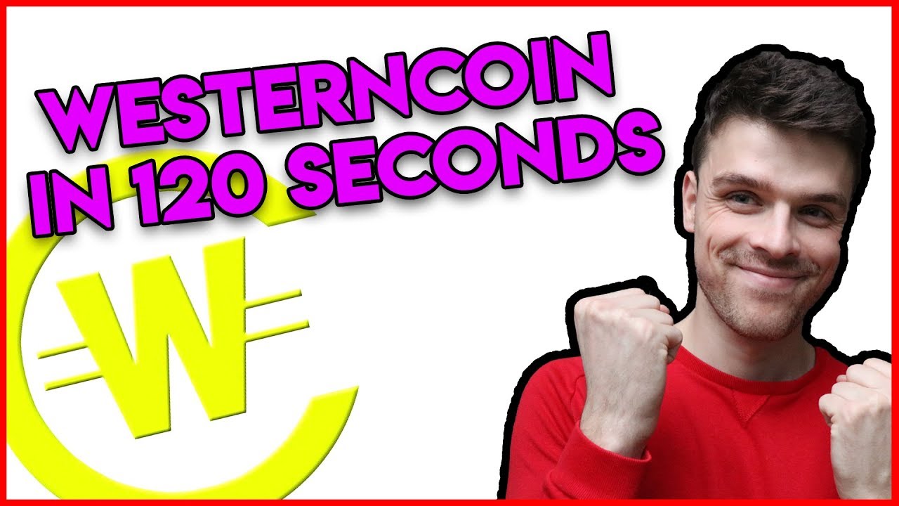 WESTERNCOIN Get started in 120 SECONDS