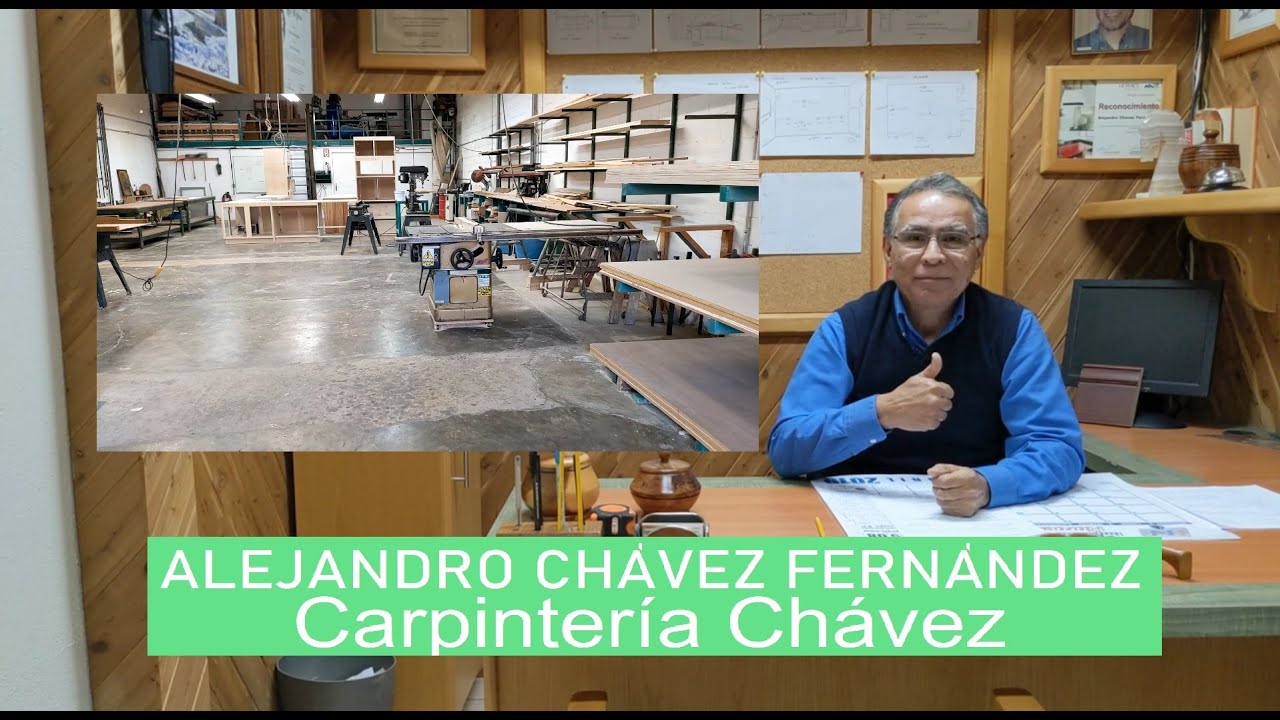 Carpintería Chavez : El consejo más valioso