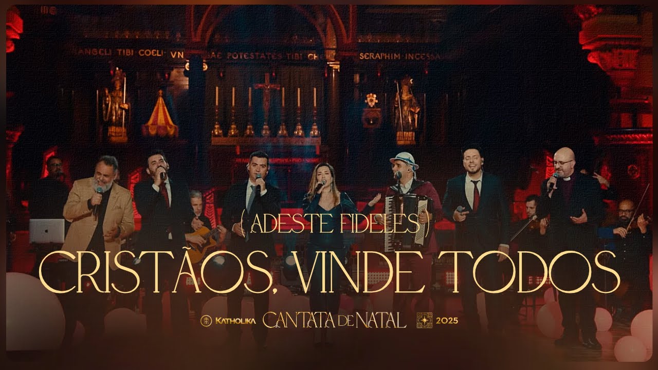 Cristãos, Vinde Todos - Aline, Fernando, Rodrigo, Álvaro e Daniel, Júlio, Willian - Cantata de Natal