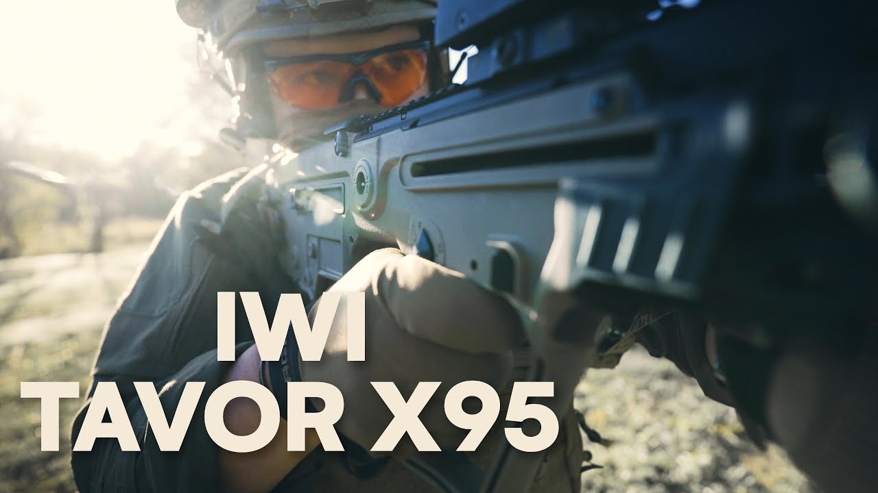 The IWI Tavor X95 | Israel's Main Service Rifle