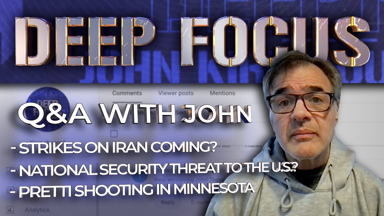 Strikes on Iran Coming? Nat'l Security Threats to the US? & More I Going Deeper with JK - DEEP FOCUS