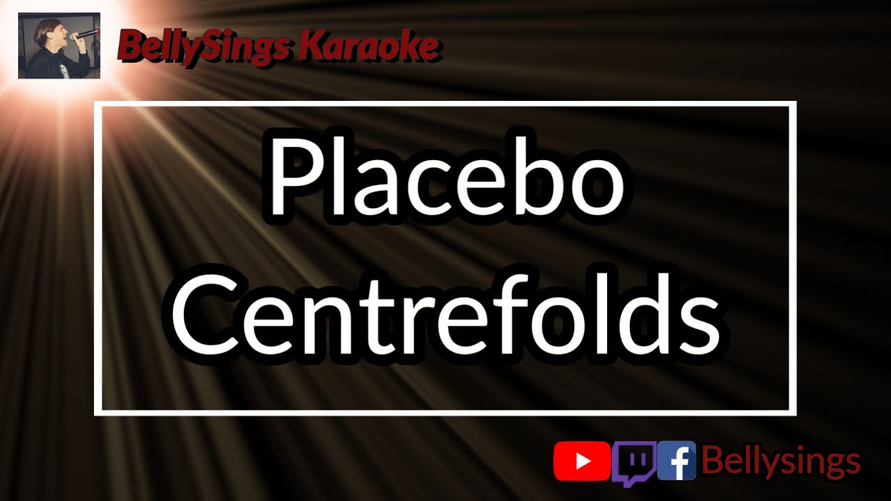 Placebo - Centrefolds (Karaoke)