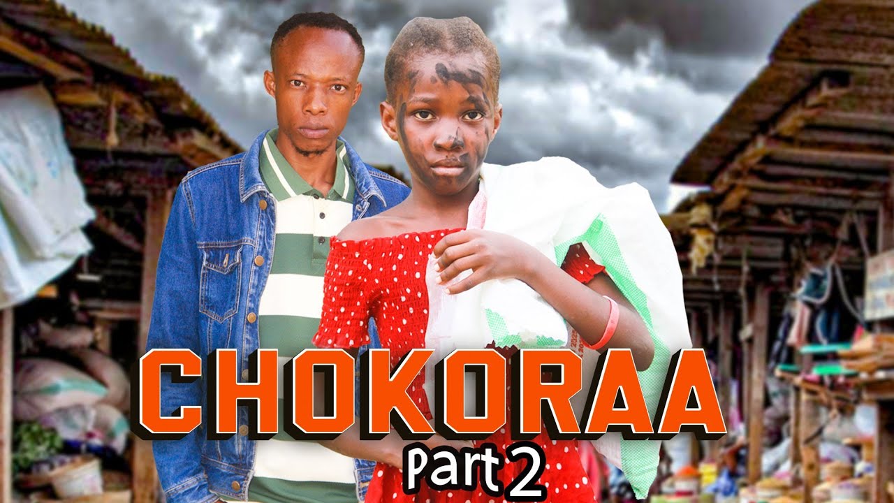 CHOKORAA  Part 2 Full Movie