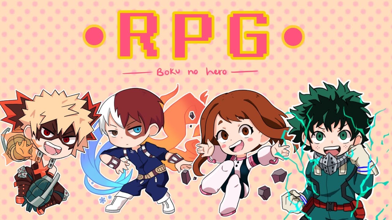 RPG || BNHA Animatic
