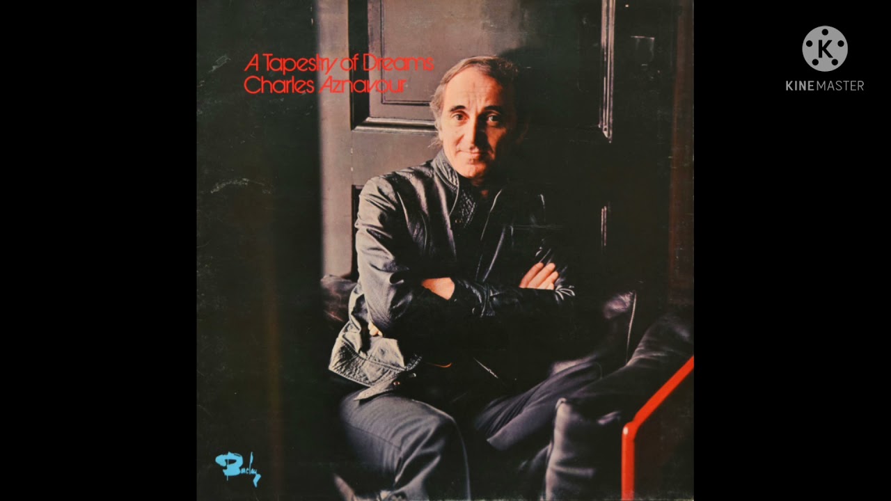 Charles Aznavour- You'Ve Got To Learn