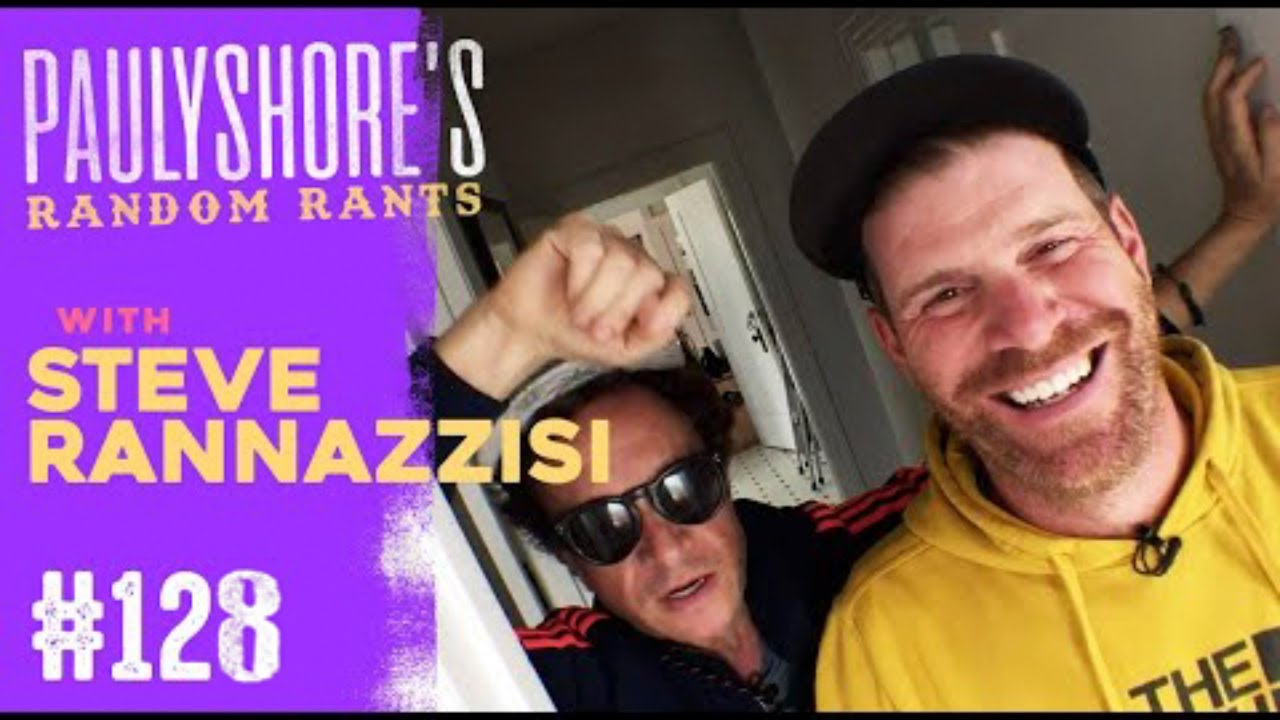 Steve Rannazzisi: Rise of Webcam Girls | Pauly Shore's Random Rants 128