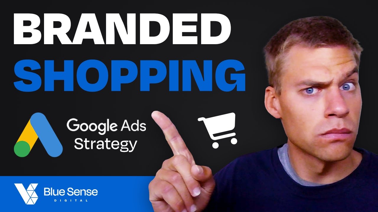Стратегия брендированного шопинга | Брендированная торговая кампания Google Ads