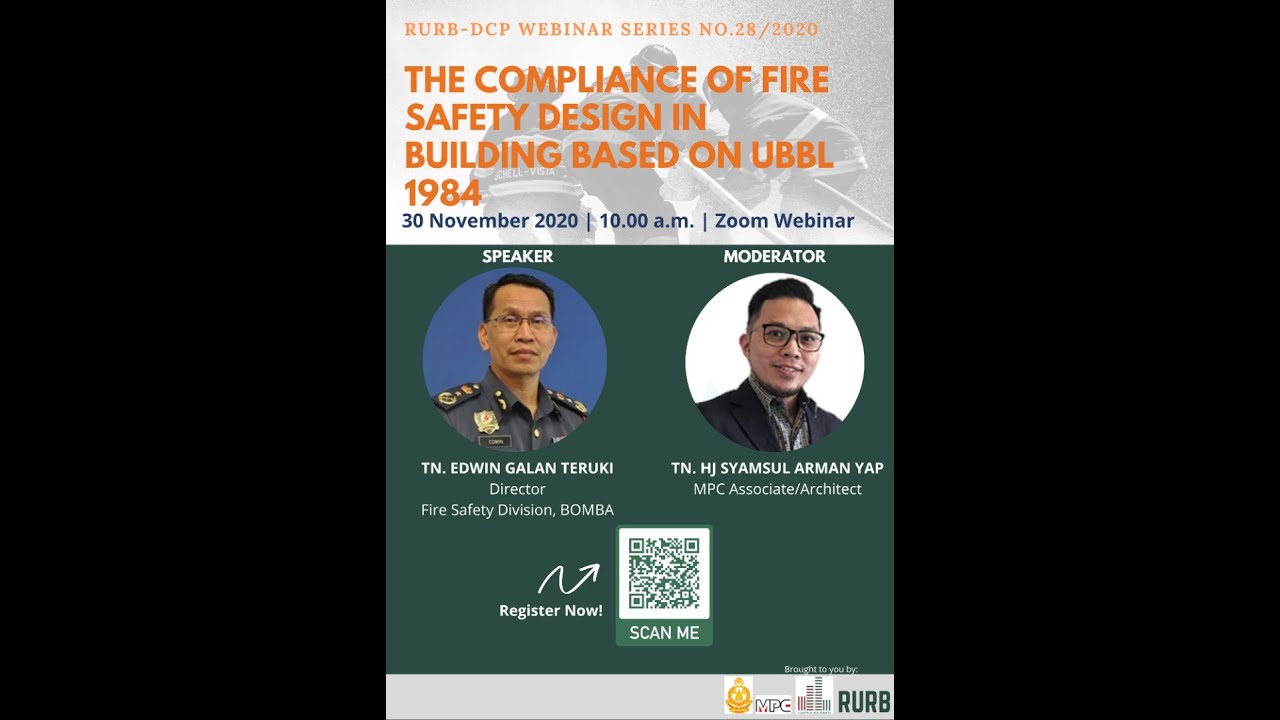 RURB-DCP WEBINAR SERIES #28: The Compliance of Fire Safety Design in Building Based on UBBL 1984