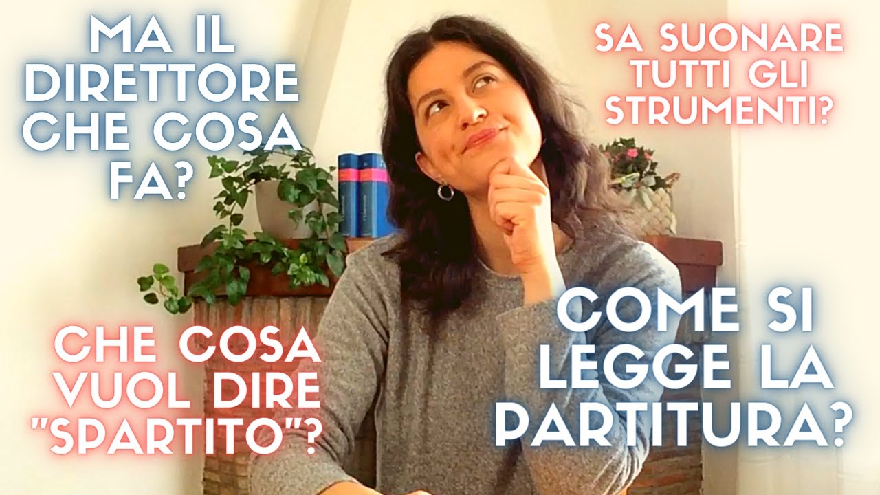 COME SI LEGGE UNA PARTITURA? (E che cosa fa il Direttore d’orchestra?) | Te lo spiego passo passo!
