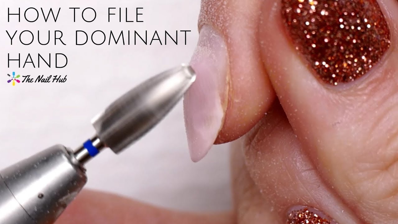 How To File Your Dominant Hand
