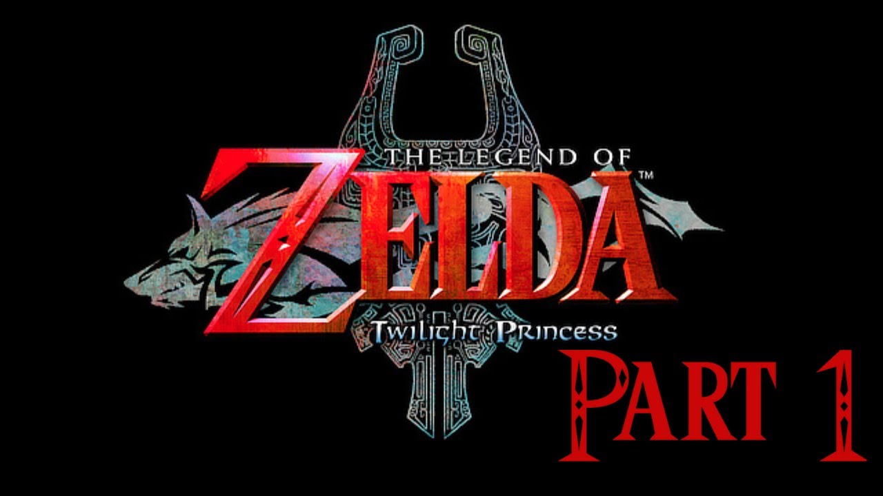 The Legend of Zelda: Twilight: Princess (Part 1)