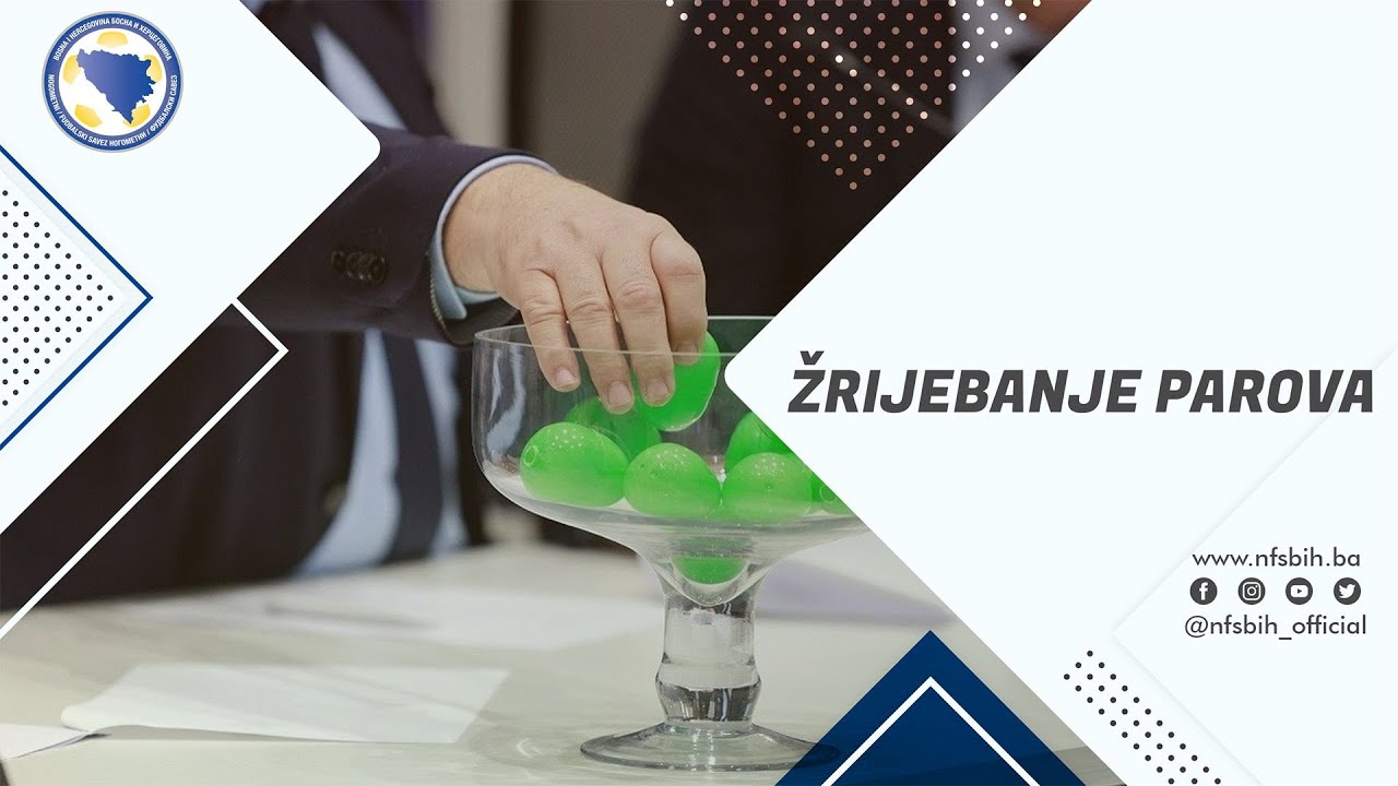 Žrijebanje parova 1/8 i 1/4 finala Kupa Bosne i Hercegovine