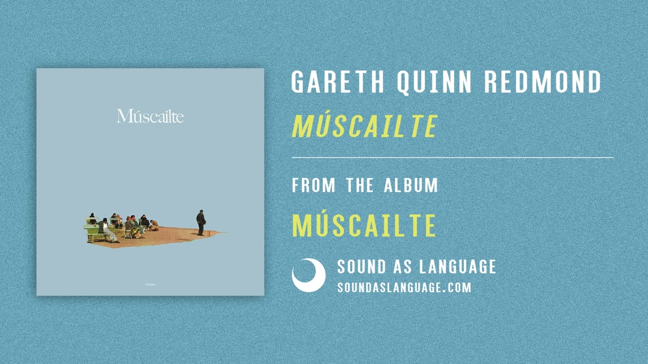 Gareth Quinn Redmond - Múscailte