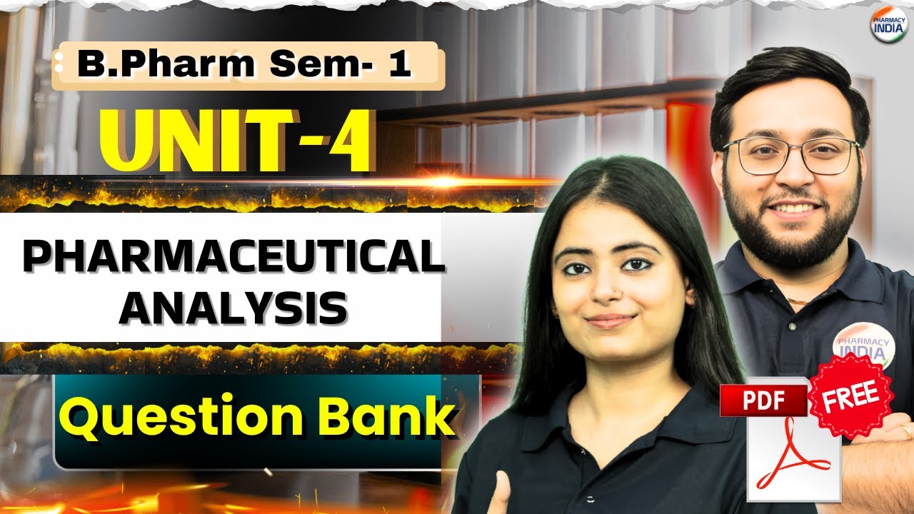 Question Bank | Unit 4 | Pharmaceutical Analysis | B.Pharm Semester 3 #analysis #bpharmacy