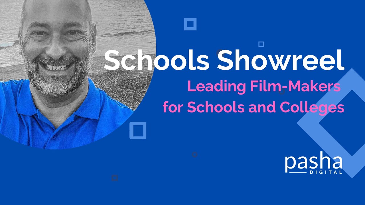 Schools Showreel - Leading Film-Makers for Schools and Colleges.