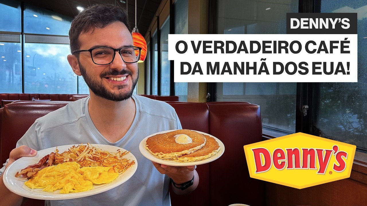 Tomamos um Café da Manhã Típico Americano no Denny’s – Vale a Pena?