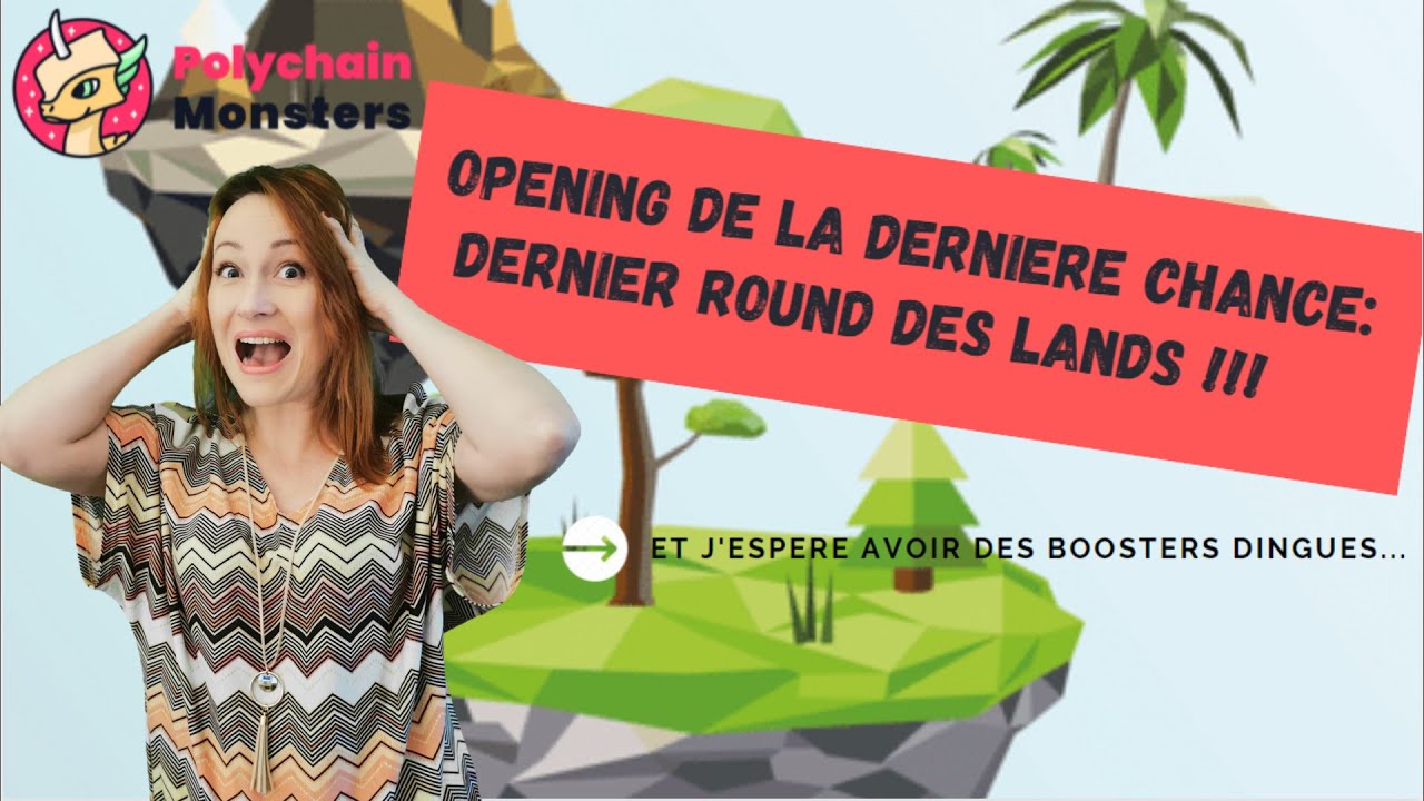 POLYCHAIN MONSTERS FR : Opening final pour le 4e round du drop des lands !!