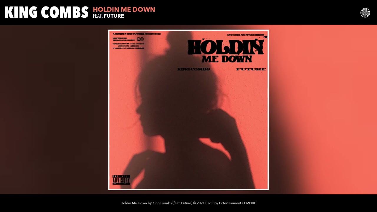 King Combs feat. Future - Holdin Me Down (Audio)