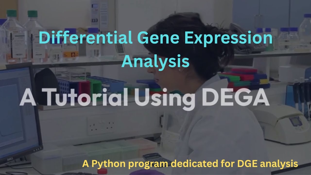 Differential Gene Expression Analysis - A Tutorial on DEGA