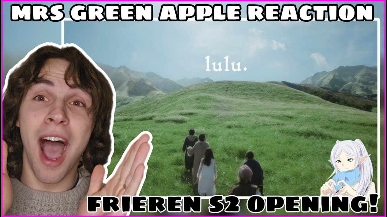REACTION to MRS GREEN APPLE - 'Lulu' (Frieren S2 OP) || First Time Blind Reaction