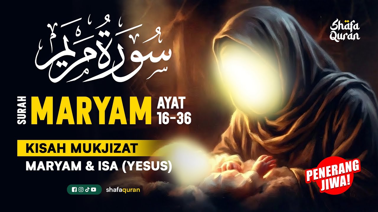 MasyaAllah! Kisah Maryam & Pernyataan Nabi Isa (Yesus) yang menggetarkan | Surah Maryam 16-36