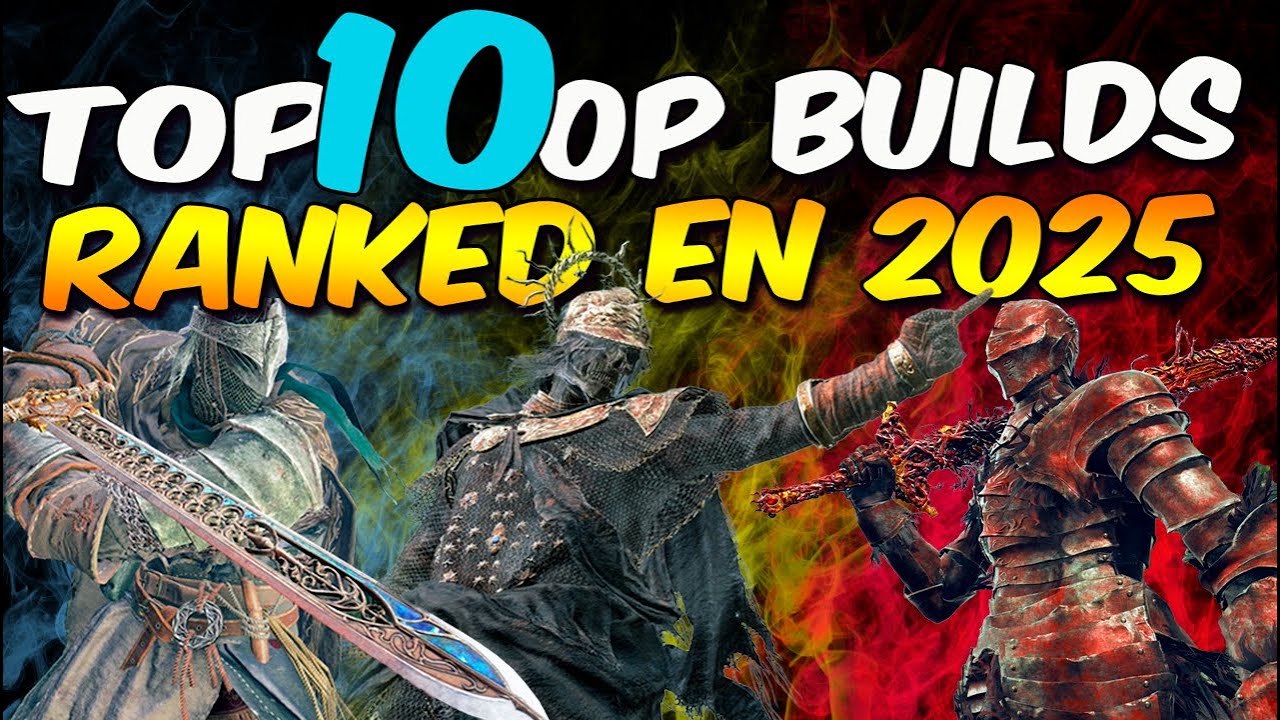 TOP 10 OP BUILDS ROTAS MAS PODEROSAS de ELDEN RING en 2025 | Parte 1