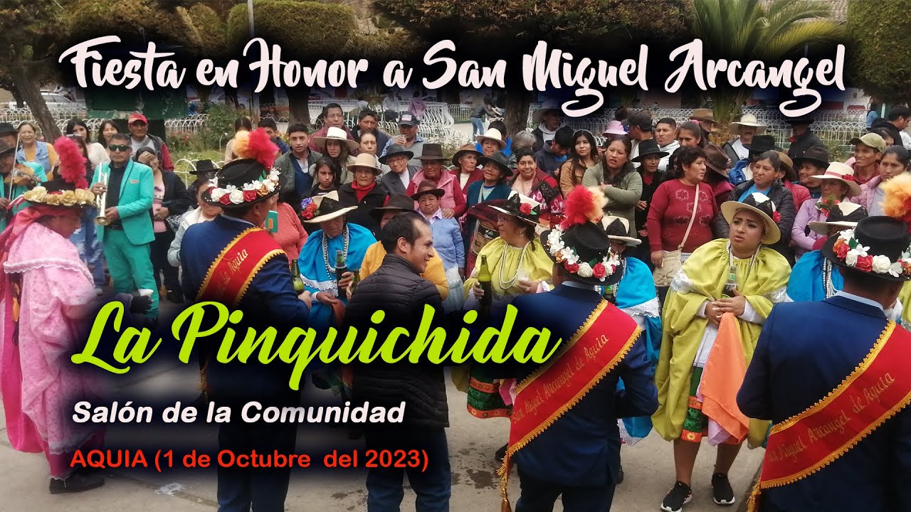 Fiesta San Miguel de Aquia 2023 - La Pinquichida, Corredilla  (Salon Comunal - 1 Octubre 2023)
