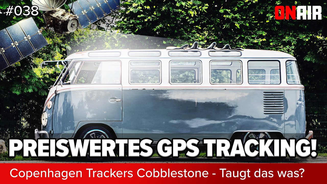 ON AIR - Preiswertes GPS Tracking für alle! Folge 038