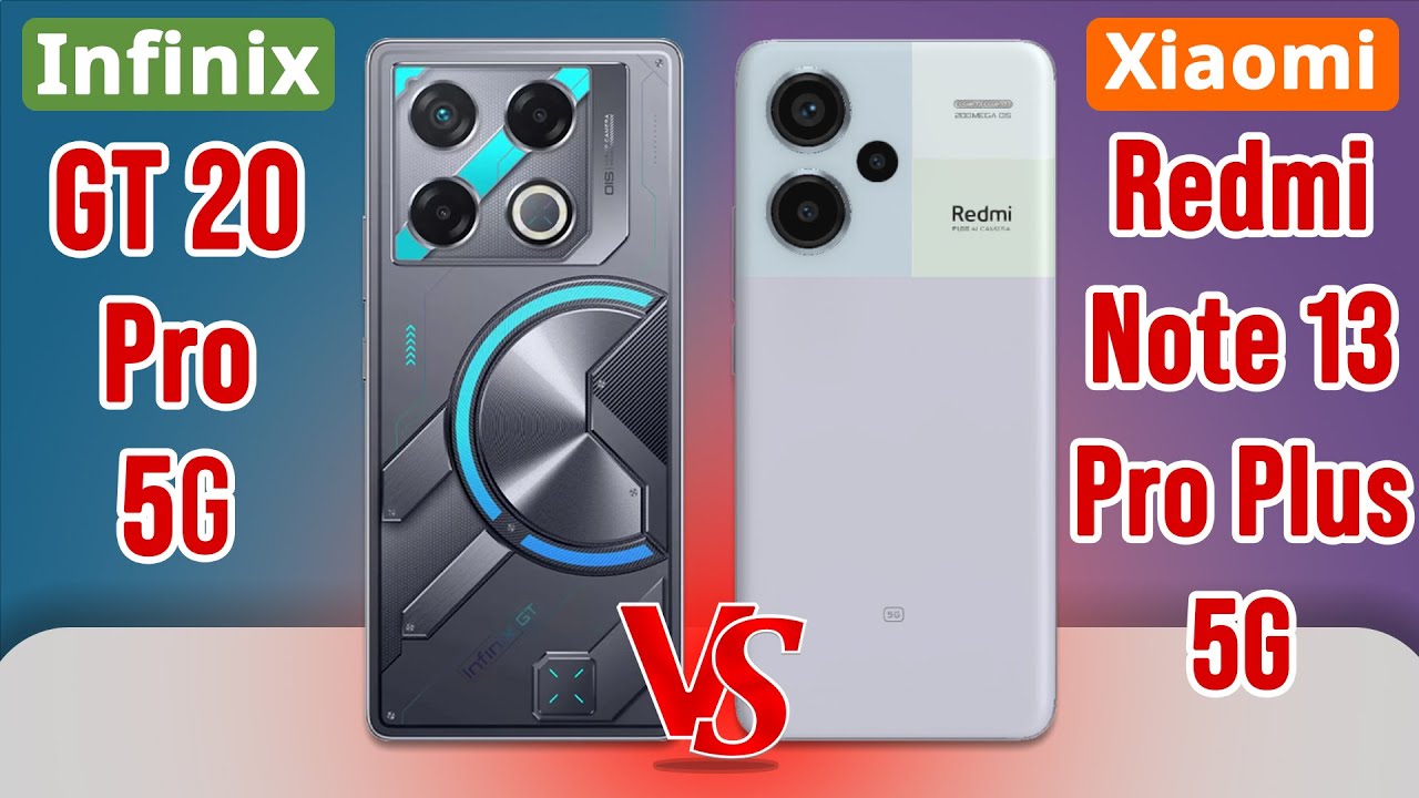 Infinix GT 20 Pro Vs Redmi Note 13 Pro Plus | Which One's Better?