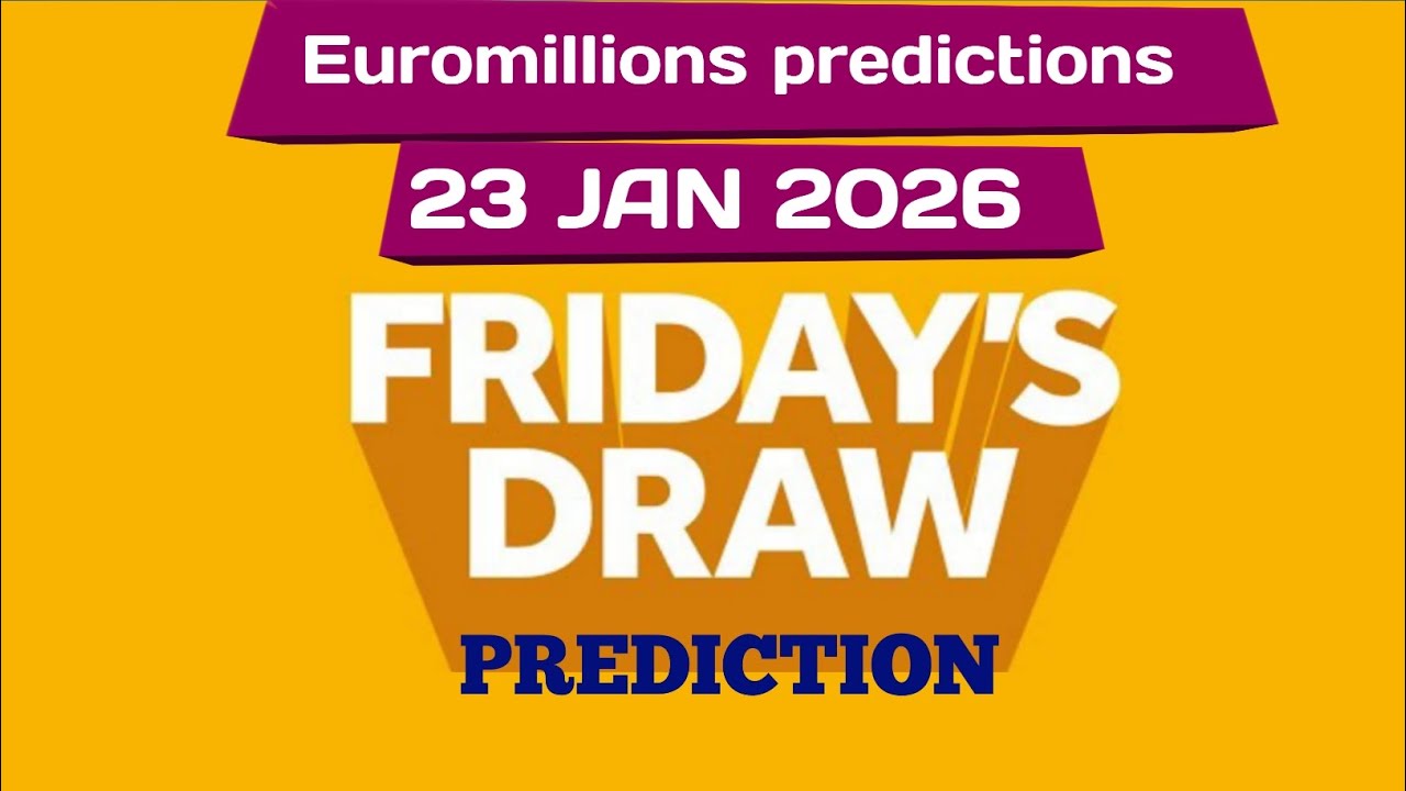 Euromillions prediction for today 23 jan 2026 | euromillions live tonight prediction