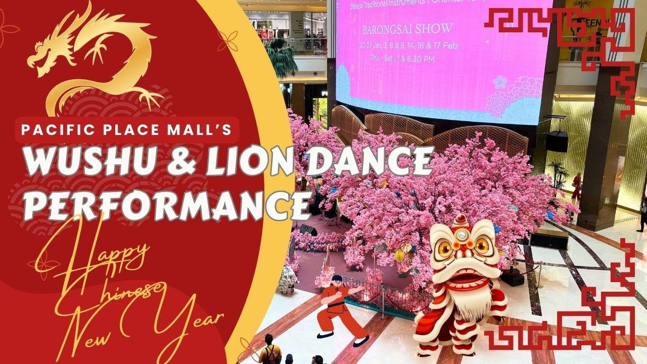 Lion Dance at Pacific Place Mall Jakarta | Chinese New Year celebration at Pacific Place Mall