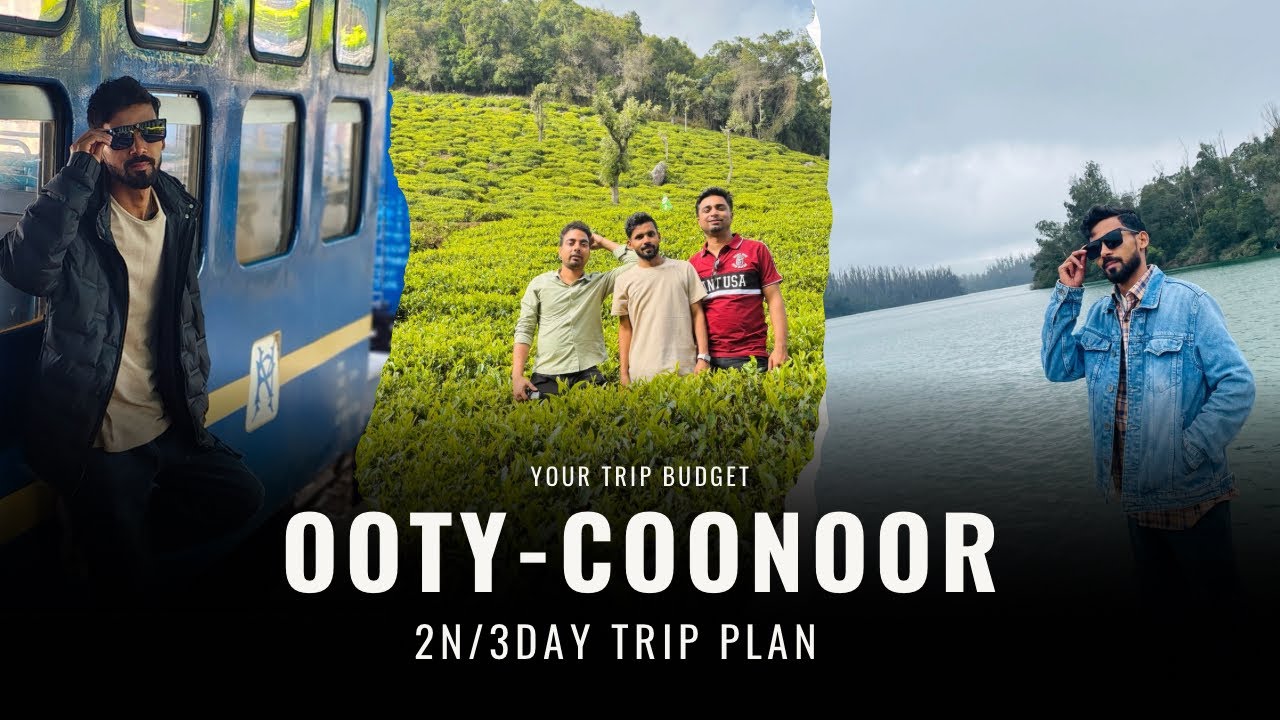 Ooty-Coonoor Trip Plan😍 || 2 Night & 3 Day’s in 2026 || @Bakaiiti 