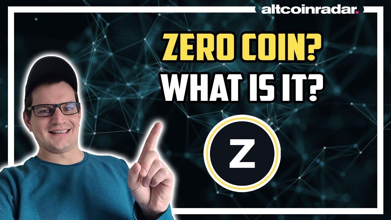 What is Zero Coin? Zero Coin for Absolute Beginners