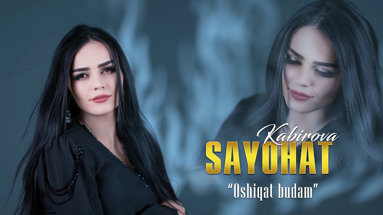 Саёхат Кабирова - Ошикат будам | Sayohat Kabirova - Oshiqat budam