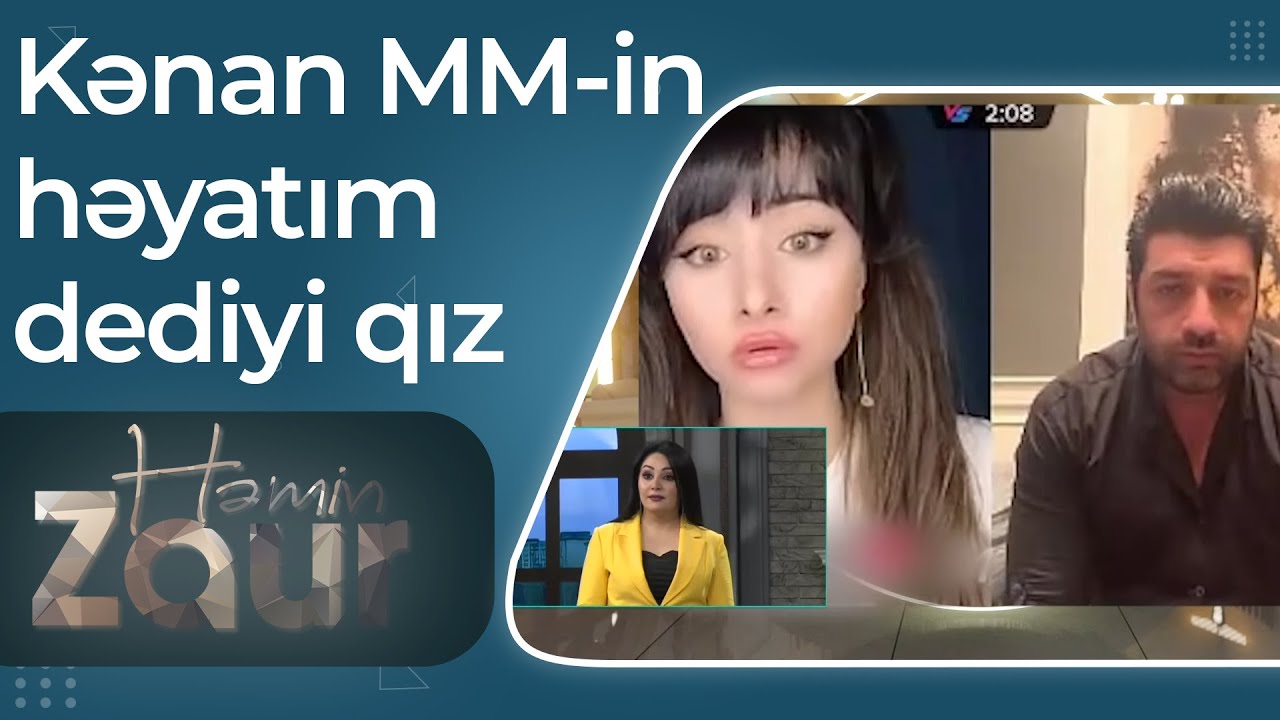 Kənan MM-in “TİK Tok”da həyatım dediyi qızı Aygün Şükürovaya göstərdilər – Qısqanmıram – Həmin Zaur