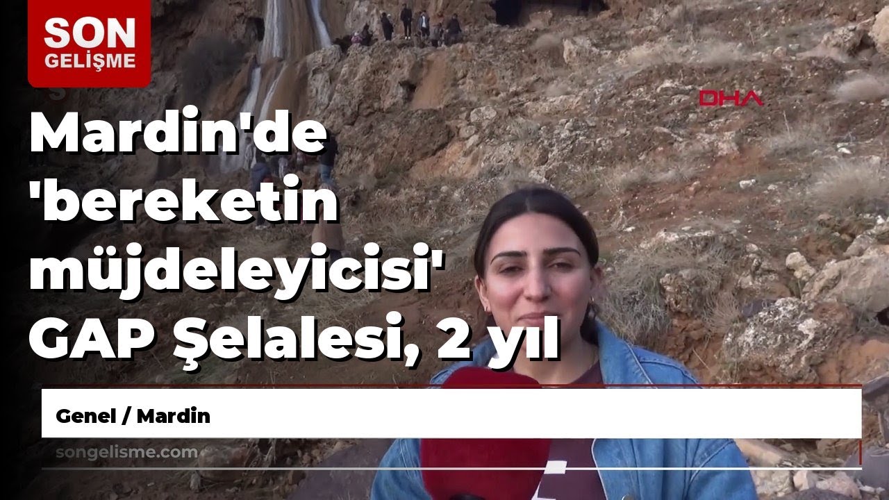 Mardin'de 'bereketin müjdeleyicisi' GAP Şelalesi, 2 yıl aradan sonra akmaya başladı