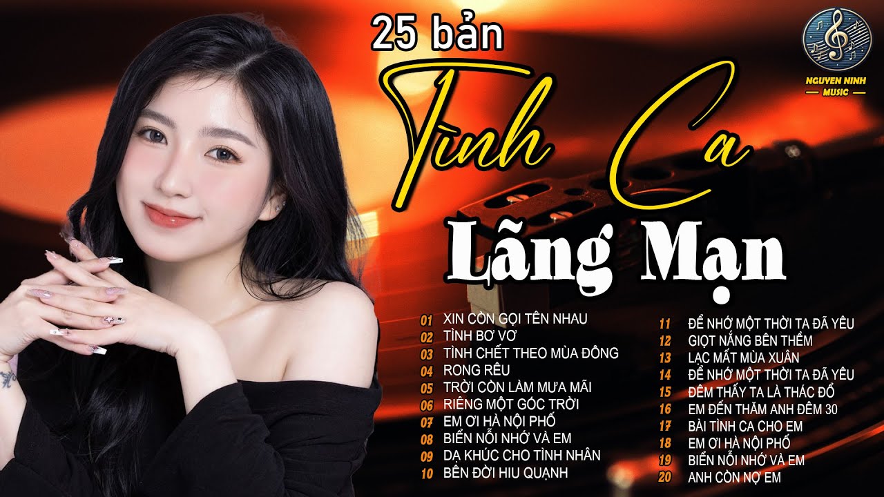 25 Tình Ca Lãng Mạn Cho Quán Cafe | Tình Ca Phòng Trà | Nhạc Xưa Tha Thiết Vô Cùng