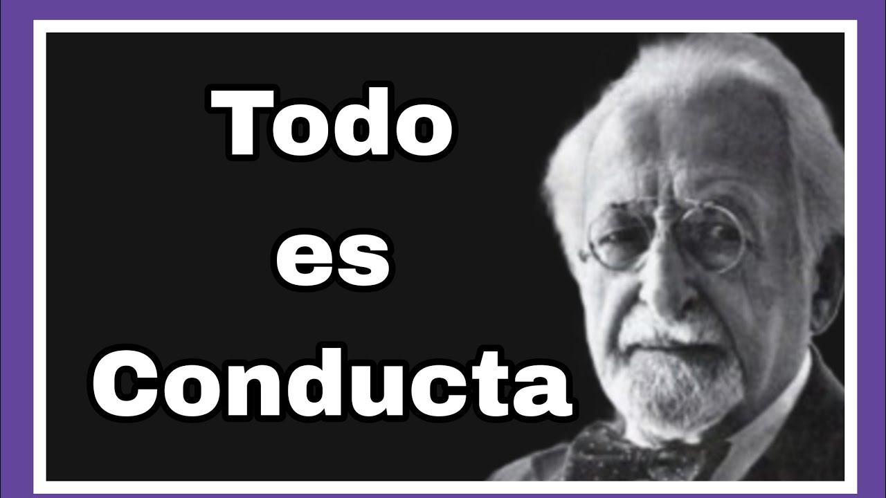 Kantor y el Interconductismo- Sesión 9. Curso sobre Filosofía de la psicología