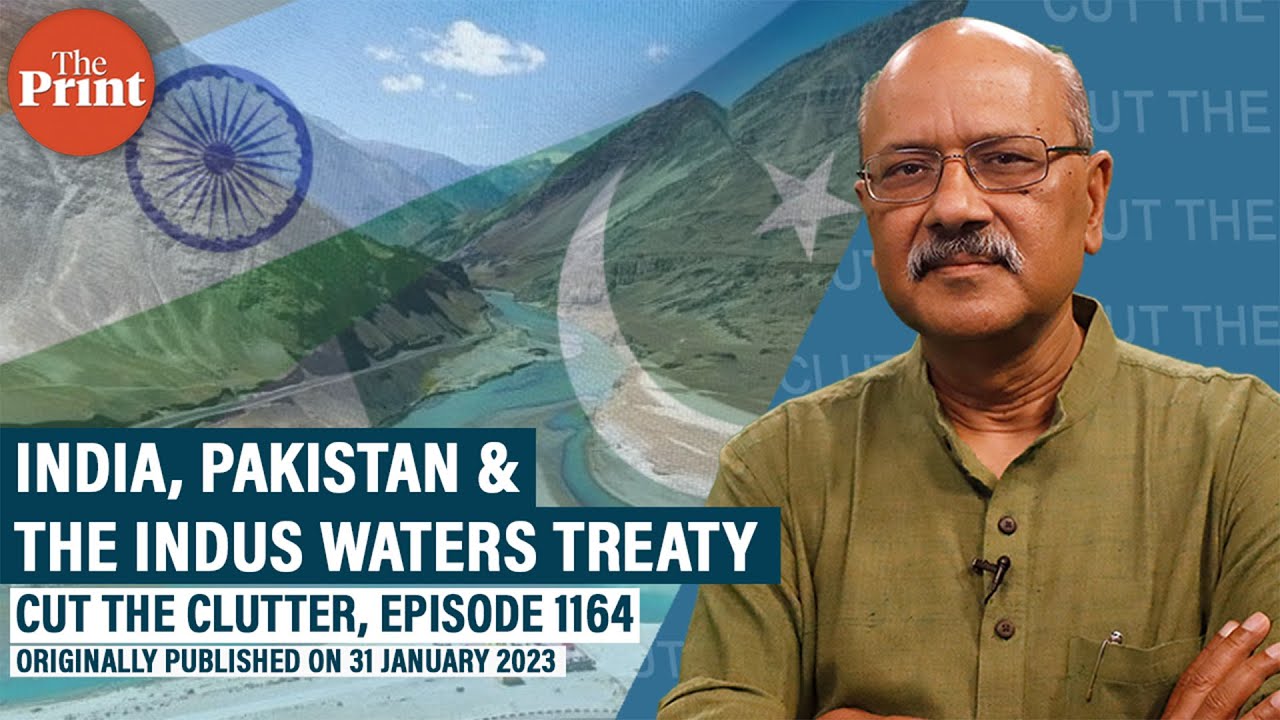 As Pakistan issues war threat over Indus Waters,understanding the treaty India paused after Pahalgam