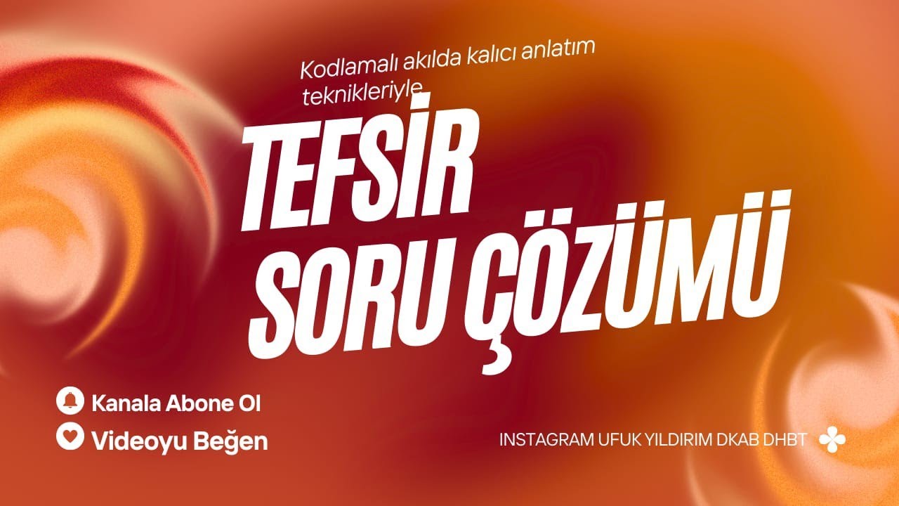 TEFSİR SORU ÇÖZÜMÜ