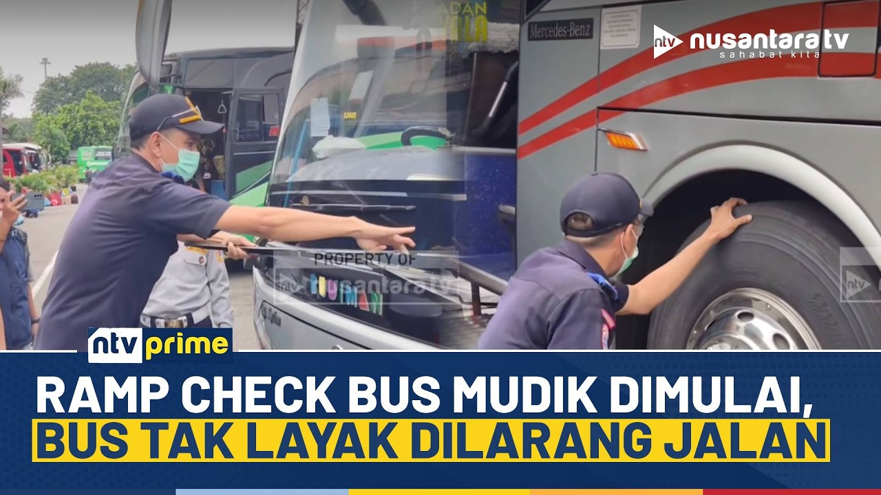 Bus Mudik Dicek Ketat! Dishub Ramp Check di Terminal Kampung Rambutan | NTV PRIME