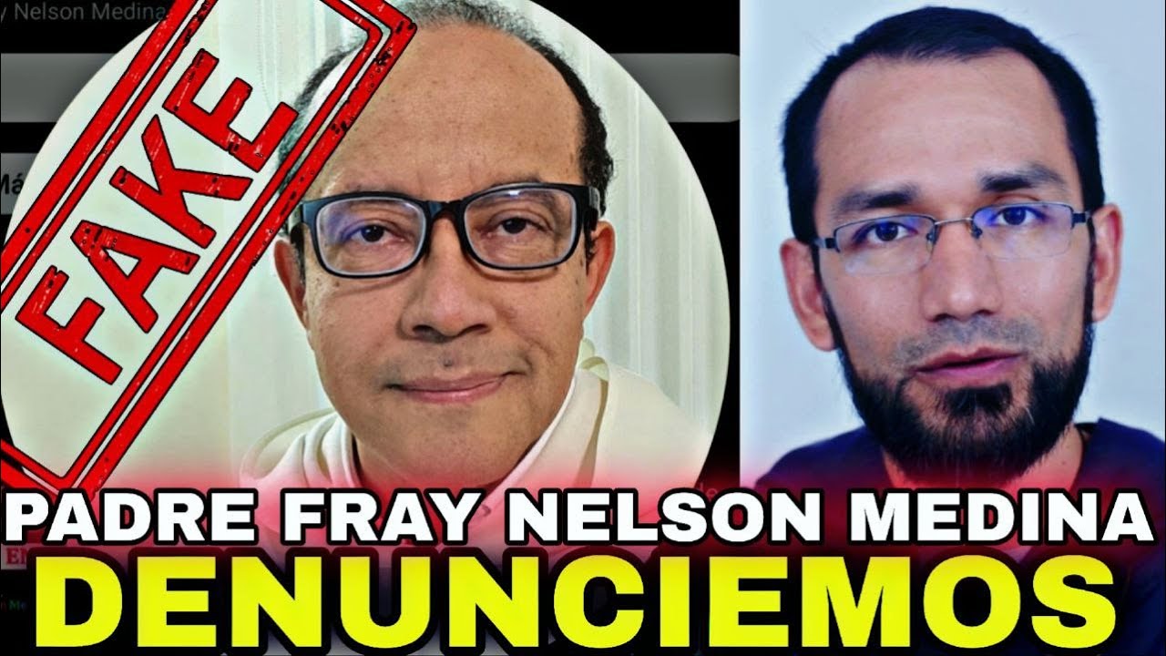 DENUNCIEMOS 🔺Canal Fake: Padre Fray Nelson 👈Explico qué pasa y cómo se hace
