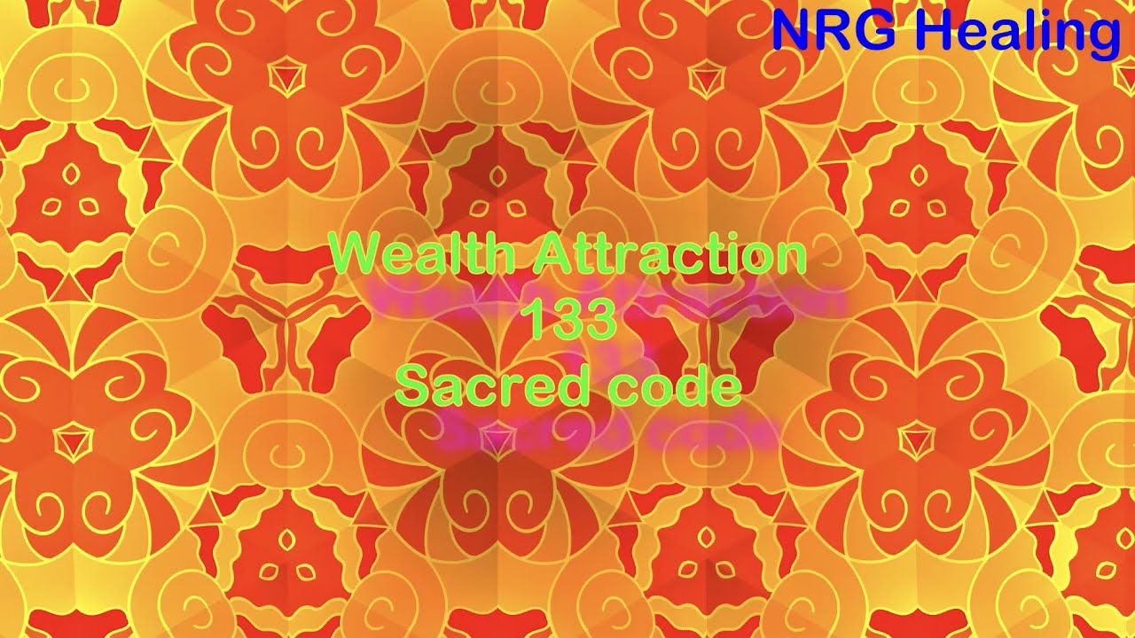 Wealth Attraction 133 Sacred Code / 133 Hz / Wealth frequency