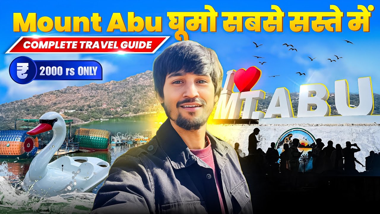 Mount Abu Budget Tour 🏔️| Mount Travel Guide 🏞️ | Mount Abu Trip 🧳