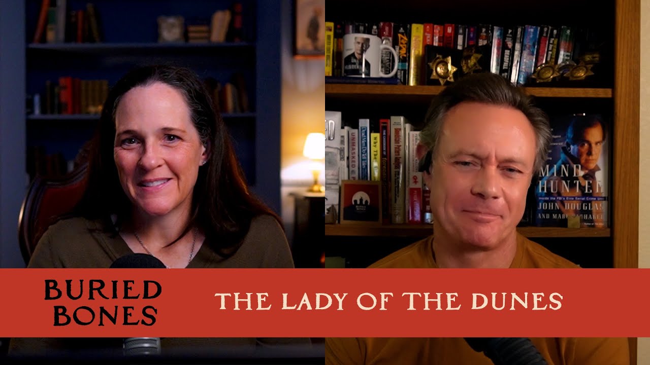 Lady of the Dunes | Buried Bones #146