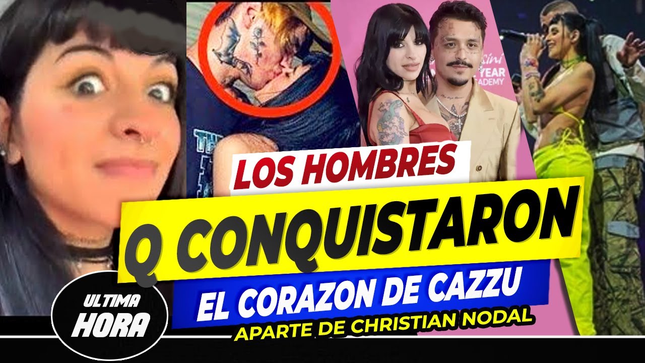😱💕Estos son los AMORES de Cazzu antes de Christian Nodal🔥🔥